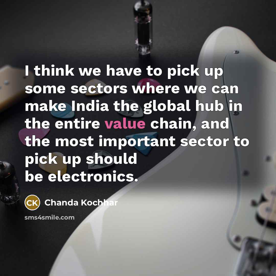 “I think we have to pick up some sectors where…” quote by Chanda Kochhar