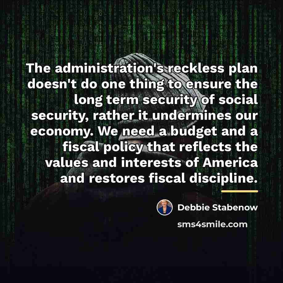 “The administration's reckless plan doesn't do one thing to ensure…” quote by Debbie Stabenow