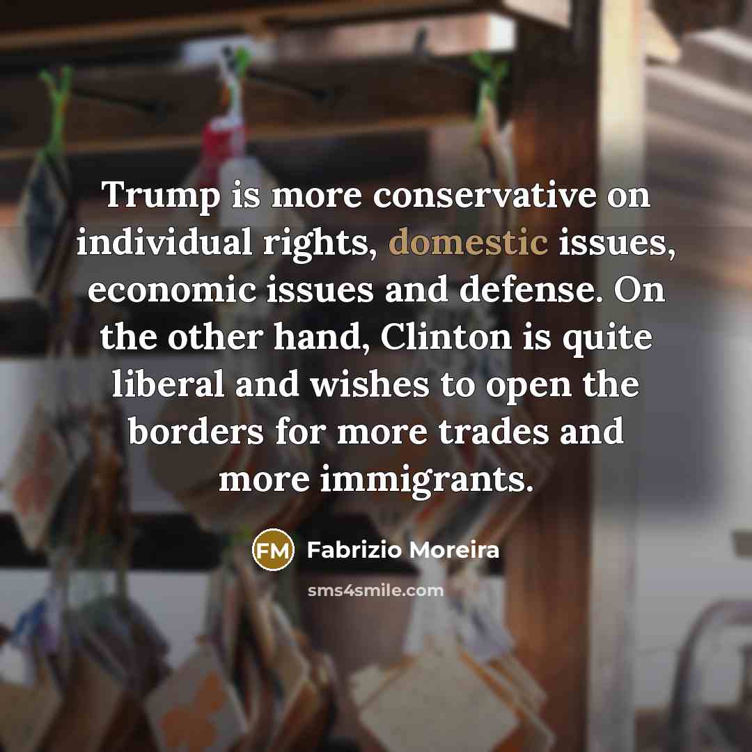 “Trump is more conservative on individual rights, domestic issues, economic…” quote by Fabrizio Moreira