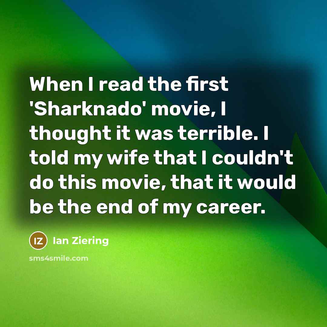 “When I read the first 'Sharknado' movie, I thought it…” quote by Ian Ziering