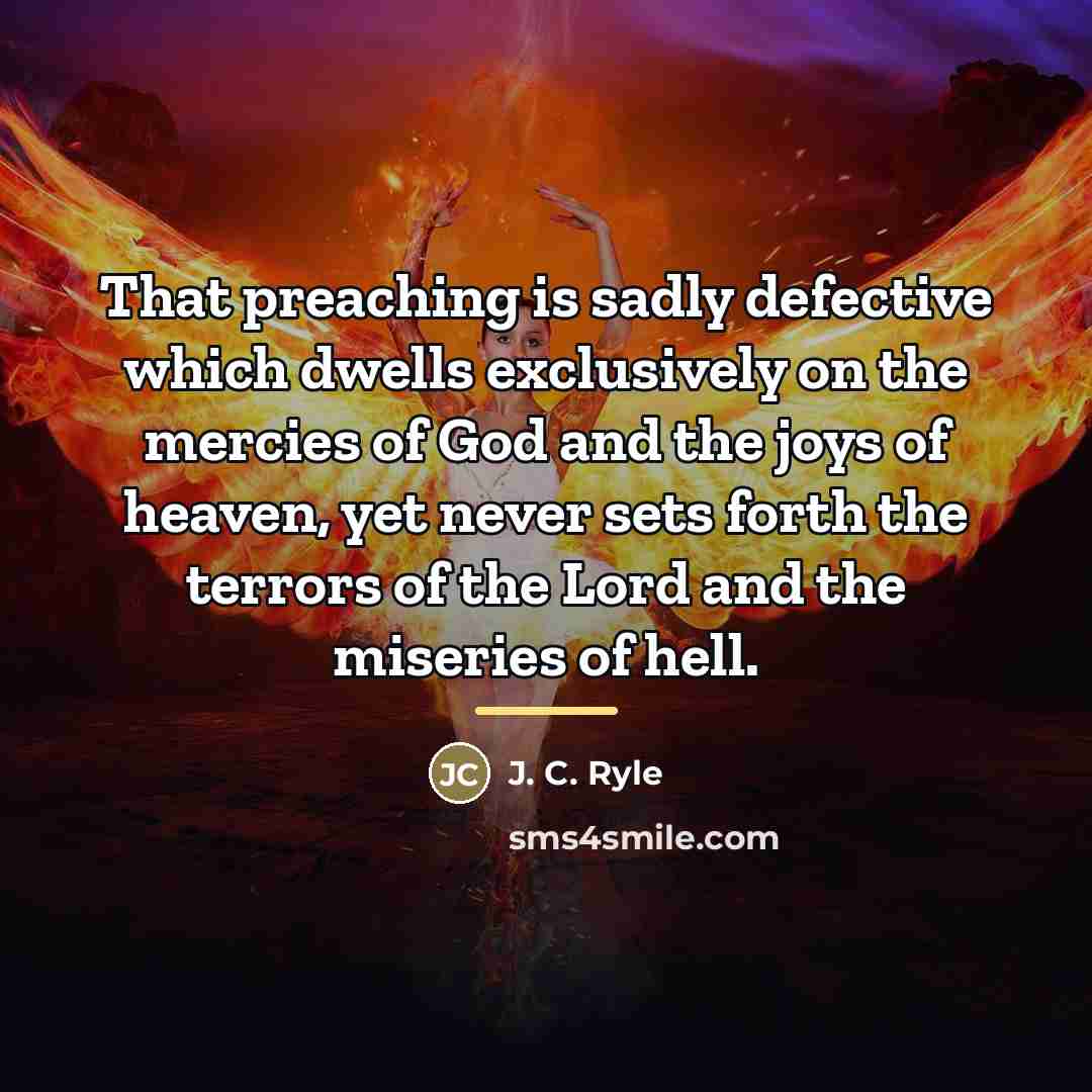 “That preaching is sadly defective which dwells exclusively on the…” quote by J. C. Ryle