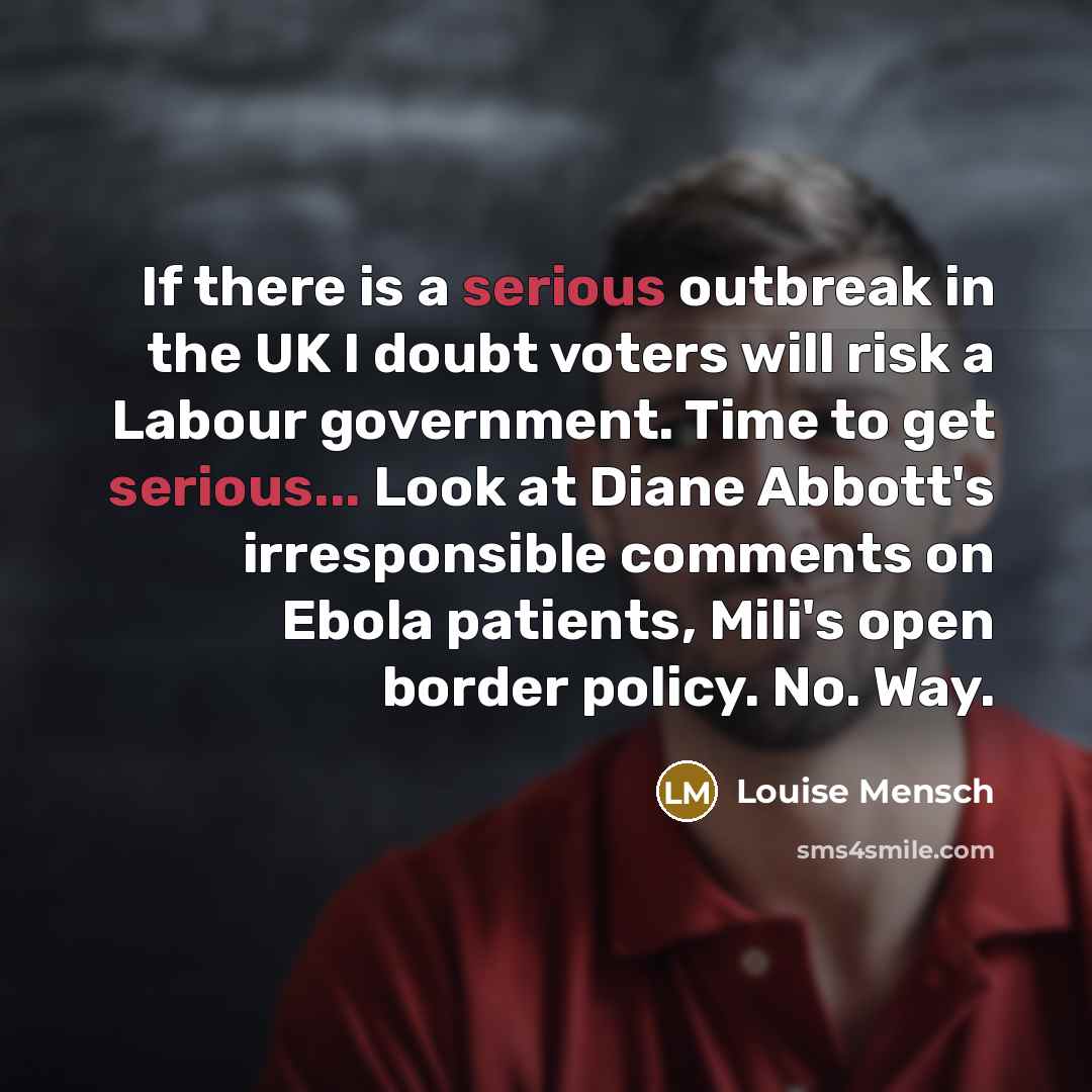 “If there is a serious outbreak in the UK I…” quote by Louise Mensch