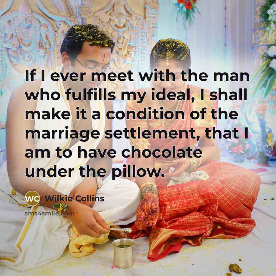 “If I ever meet with the man who fulfills my…” quote by Wilkie Collins