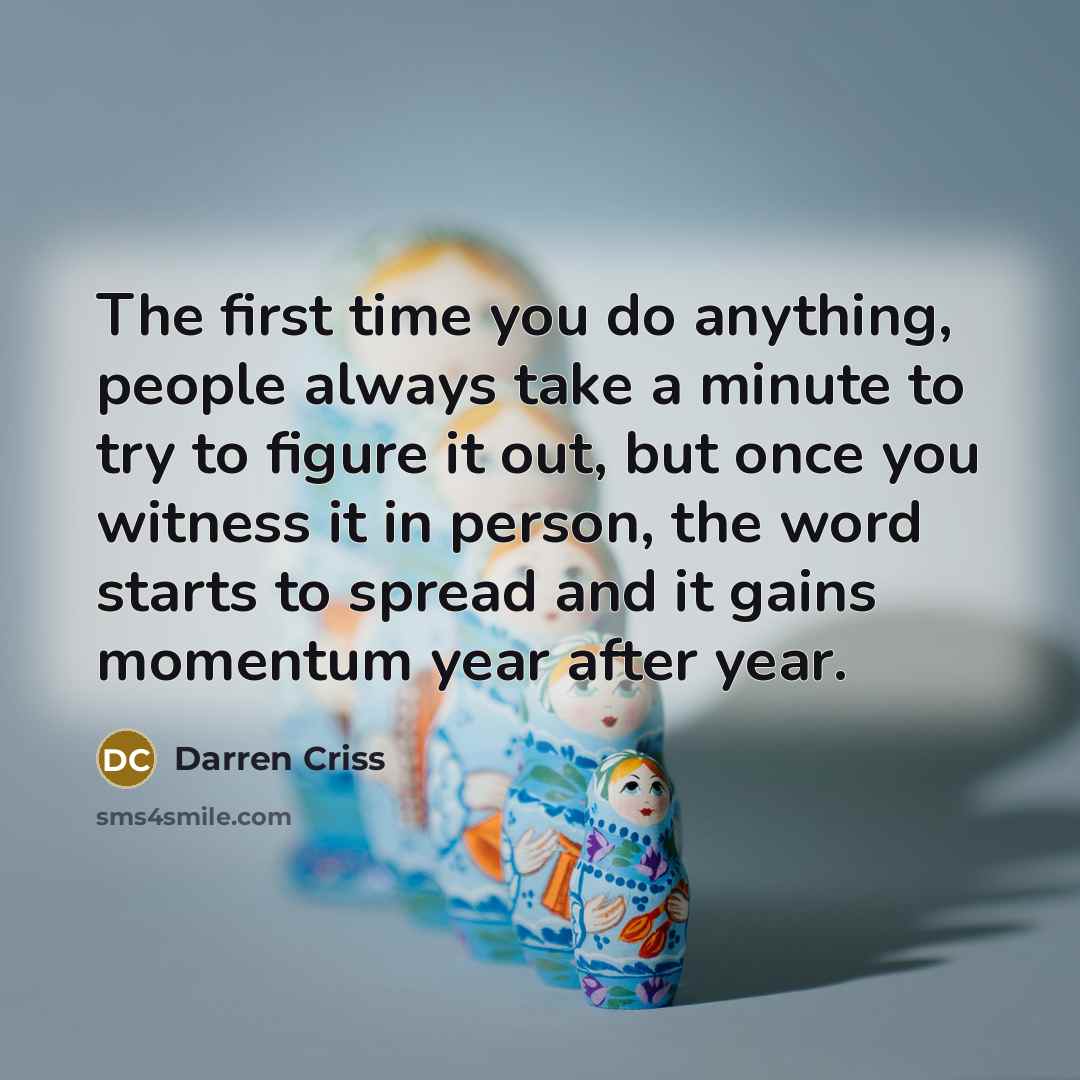 “The first time you do anything, people always take a…” quote by Darren Criss