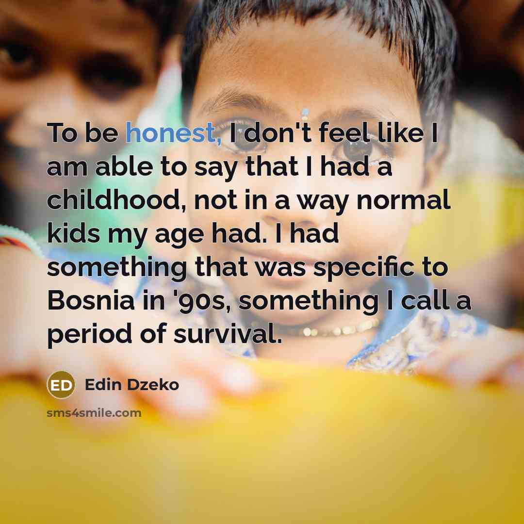 “To be honest, I don't feel like I am able…” quote by Edin Dzeko