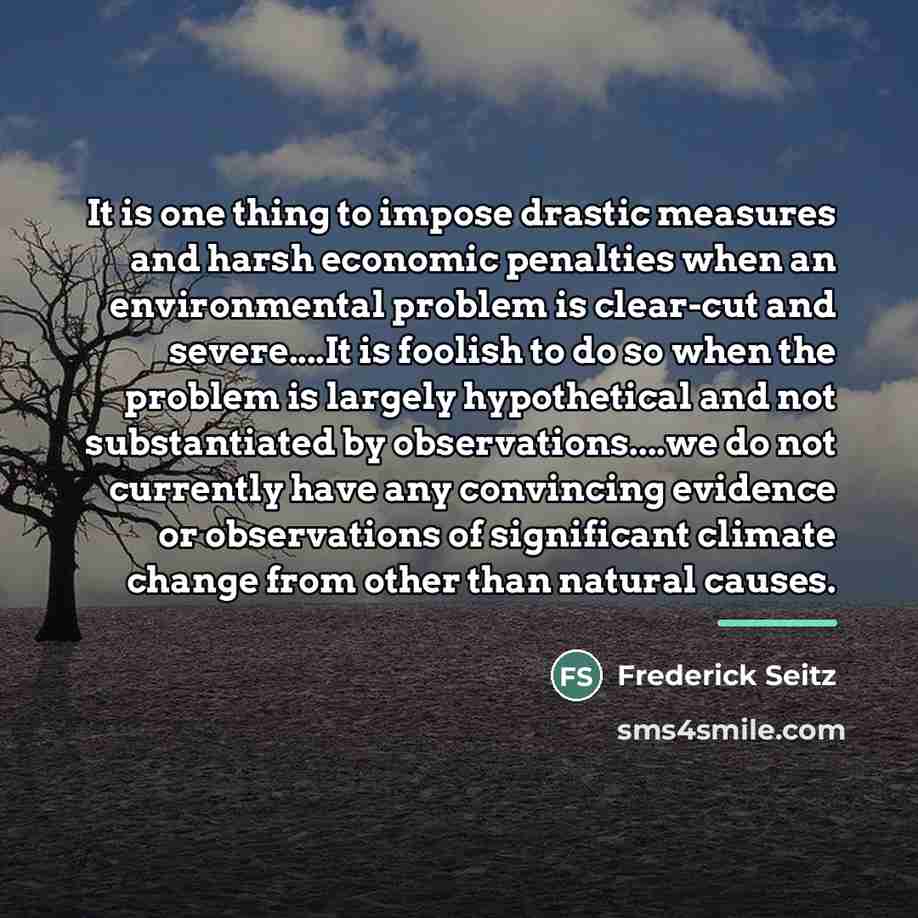 “It is one thing to impose drastic measures and harsh…” quote by Frederick Seitz