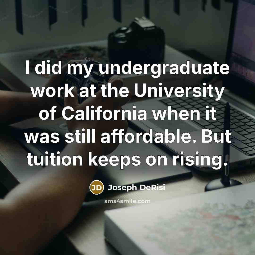 “I did my undergraduate work at the University of California…” quote by Joseph DeRisi
