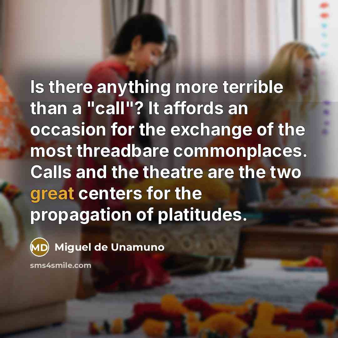 “Is there anything more terrible than a "call"? It affords…” quote by Miguel de Unamuno