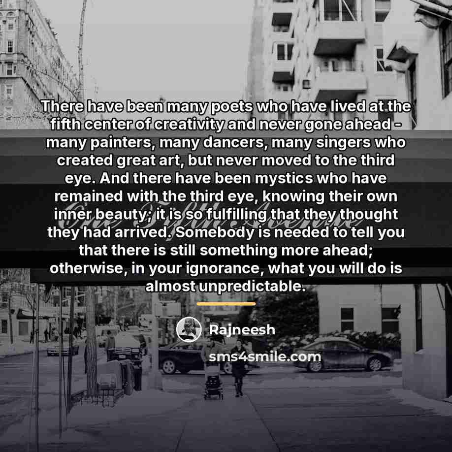 “There have been many poets who have lived at the…” quote by Rajneesh