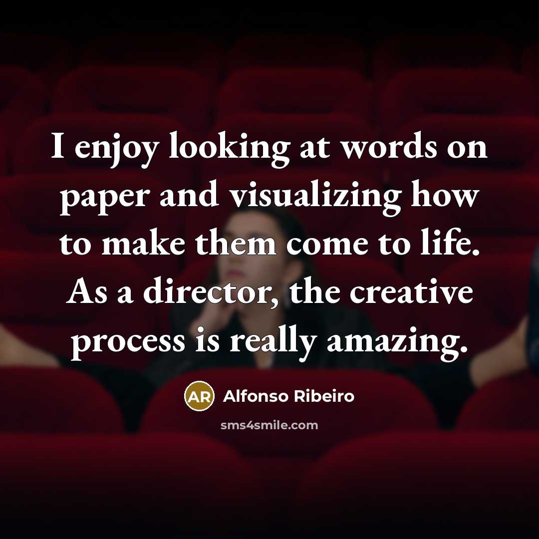 “I enjoy looking at words on paper and visualizing how…” quote by Alfonso Ribeiro