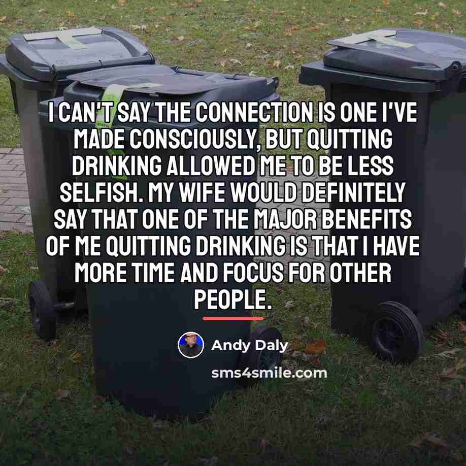 “I can't say the connection is one I've made consciously,…” quote by Andy Daly