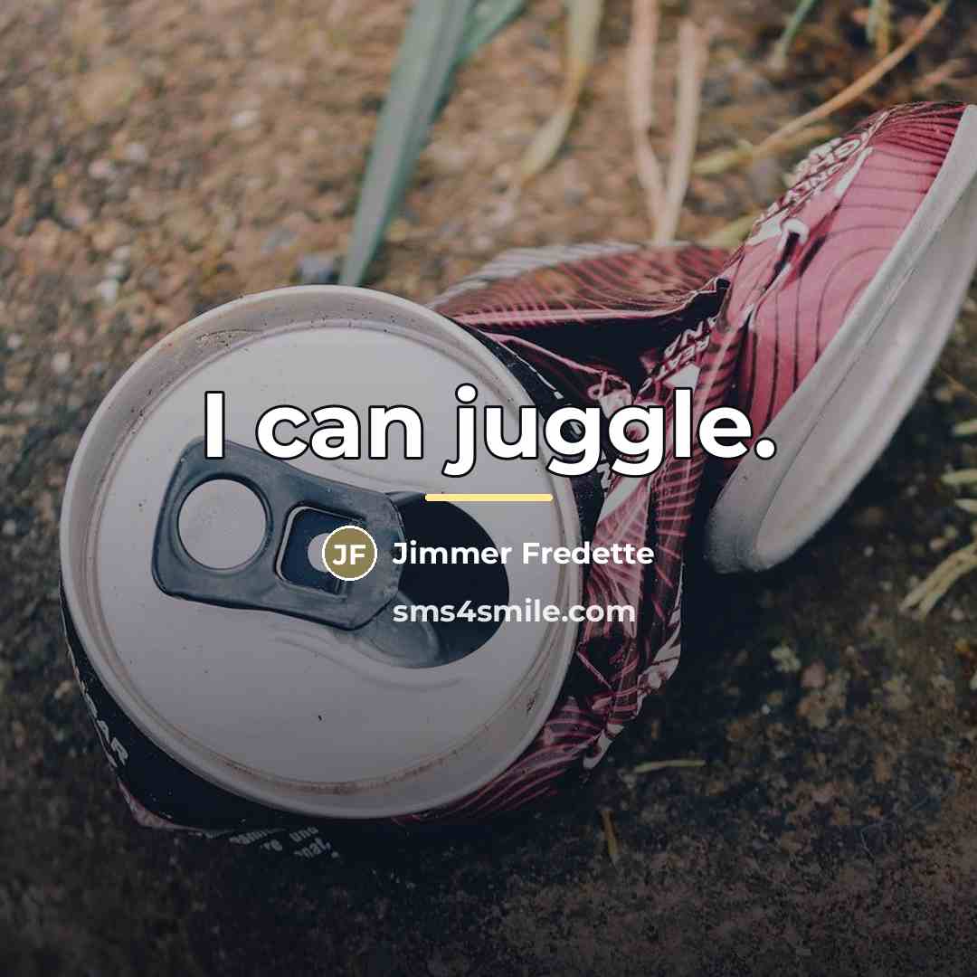 “I can juggle.…” quote by Jimmer Fredette