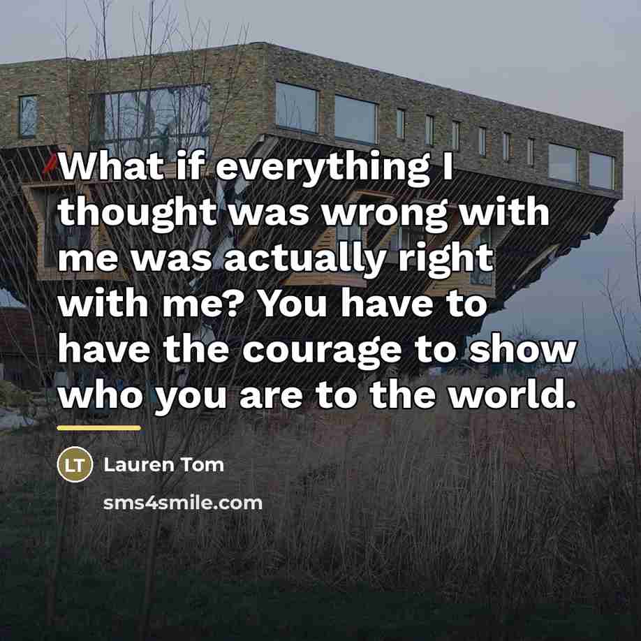 “What if everything I thought was wrong with me was…” quote by Lauren Tom