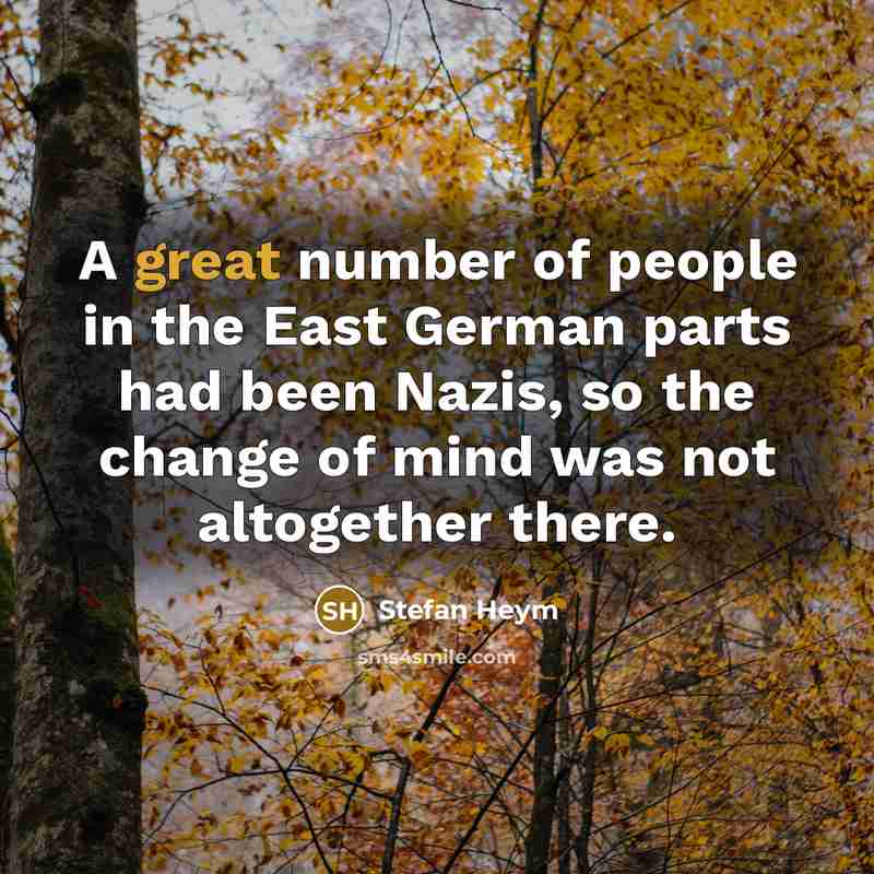 “A great number of people in the East German parts…” quote by Stefan Heym