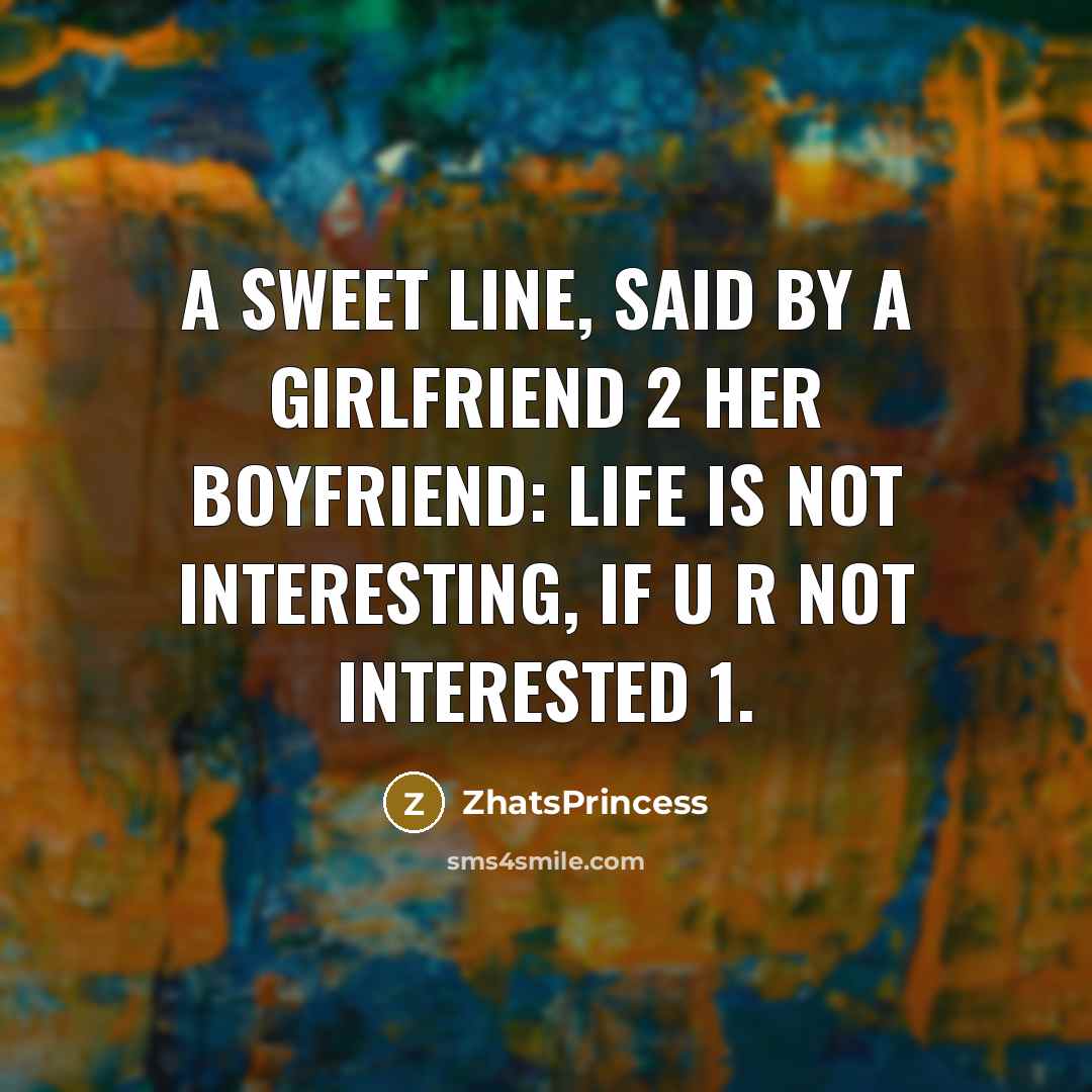 “A sweet line, said by a girlfriend 2 her boyfriend:…” quote by ZhatsPrincess