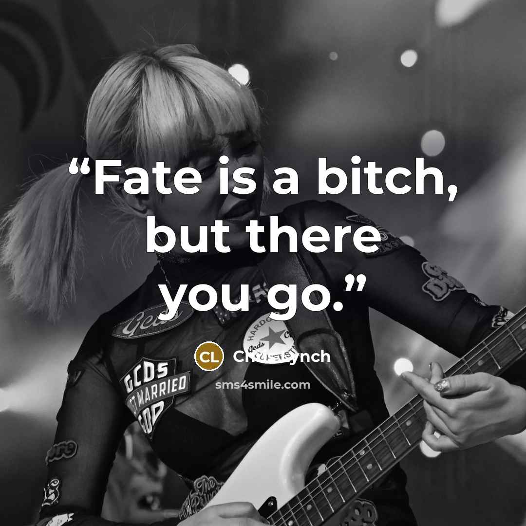 “Fate is a bitch, but there you go.” quote by Chris Lynch