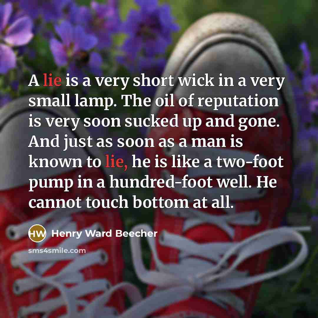 “A lie is a very short wick in a very…” quote by Henry Ward Beecher