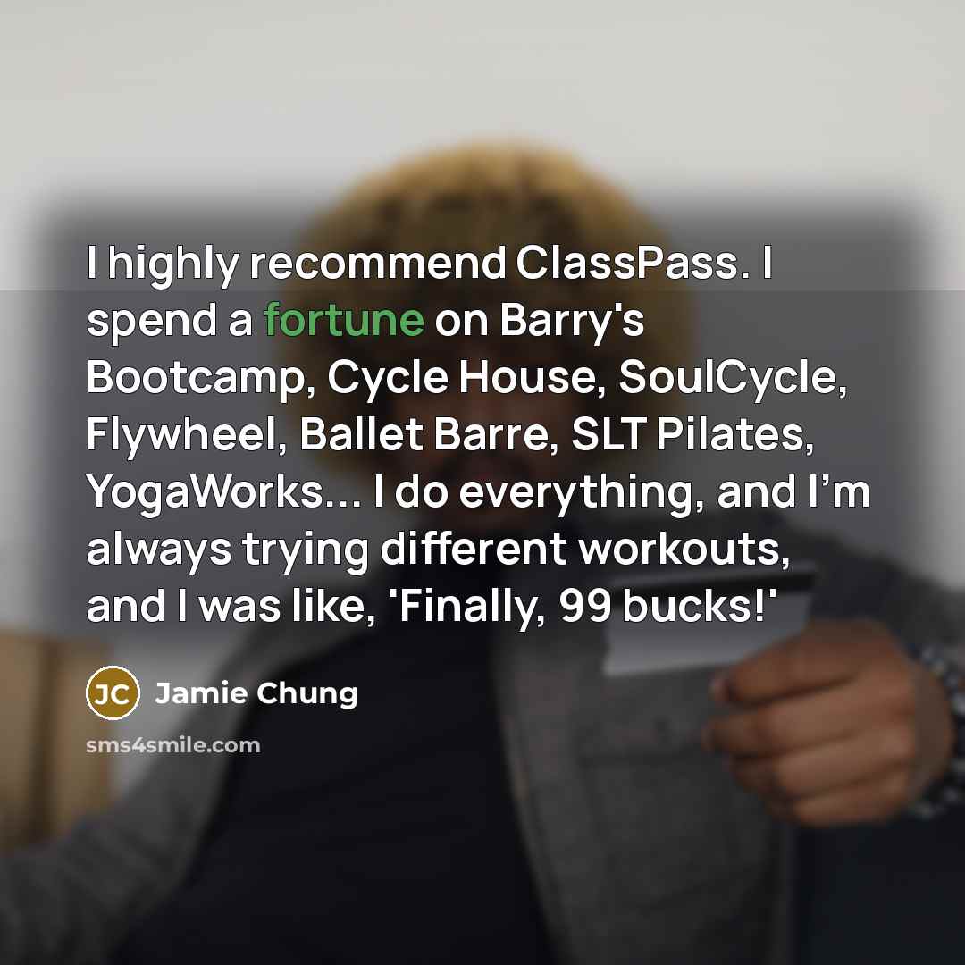 “I highly recommend ClassPass. I spend a fortune on Barry's…” quote by Jamie Chung