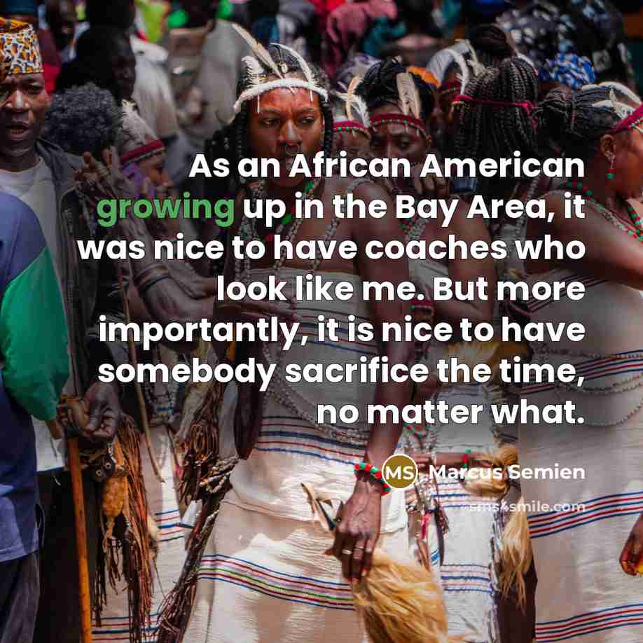 “As an African American growing up in the Bay Area,…” quote by Marcus Semien