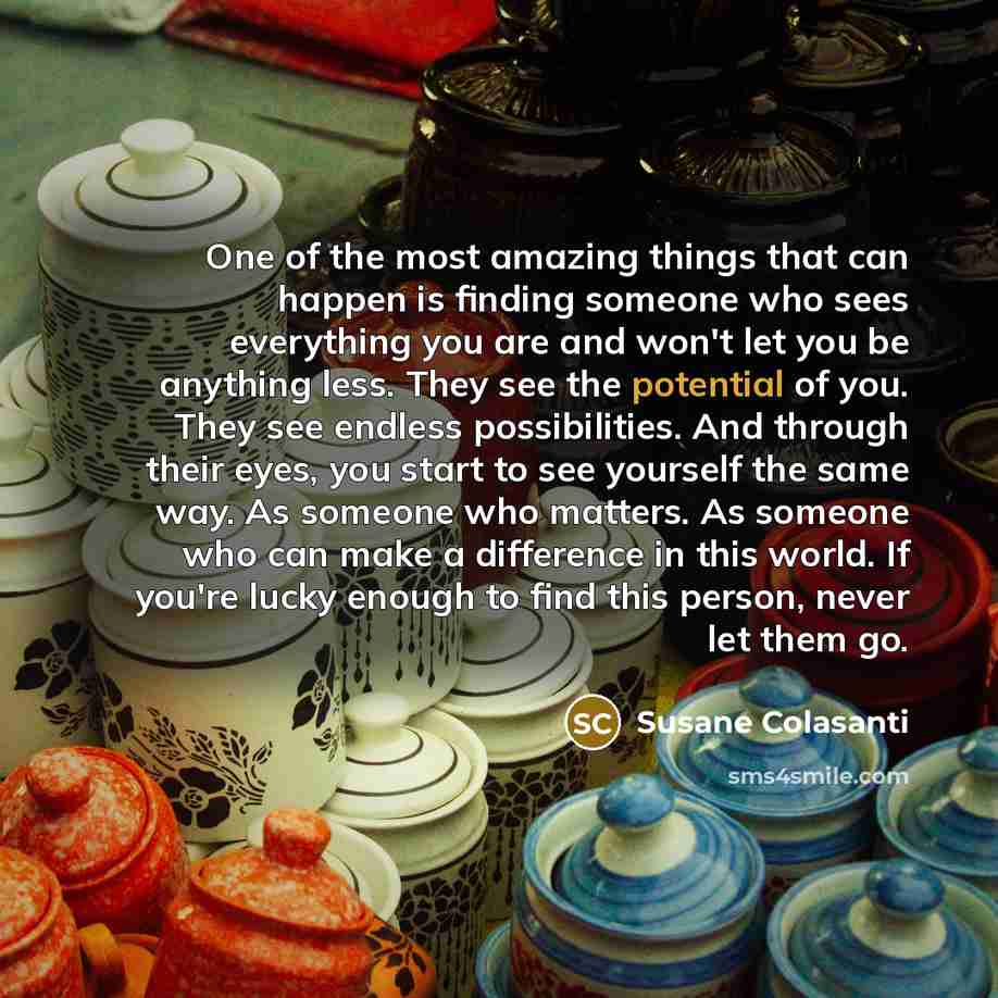 “One of the most amazing things that can happen is…” quote by Susane Colasanti