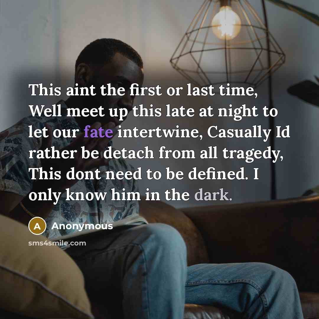 “This aint the first or last time, Well meet up…” quote by Anonymous