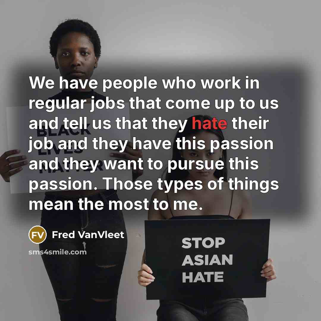 “We have people who work in regular jobs that come…” quote by Fred VanVleet