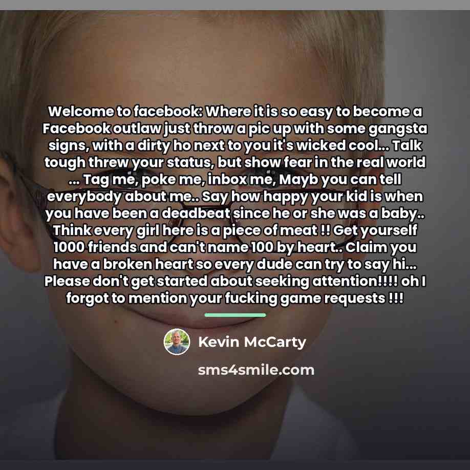 “Welcome to facebook: Where it is so easy to become…” quote by Kevin McCarty