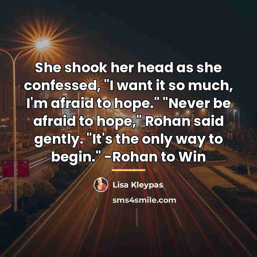 “She shook her head as she confessed, "I want it…” quote by Lisa Kleypas
