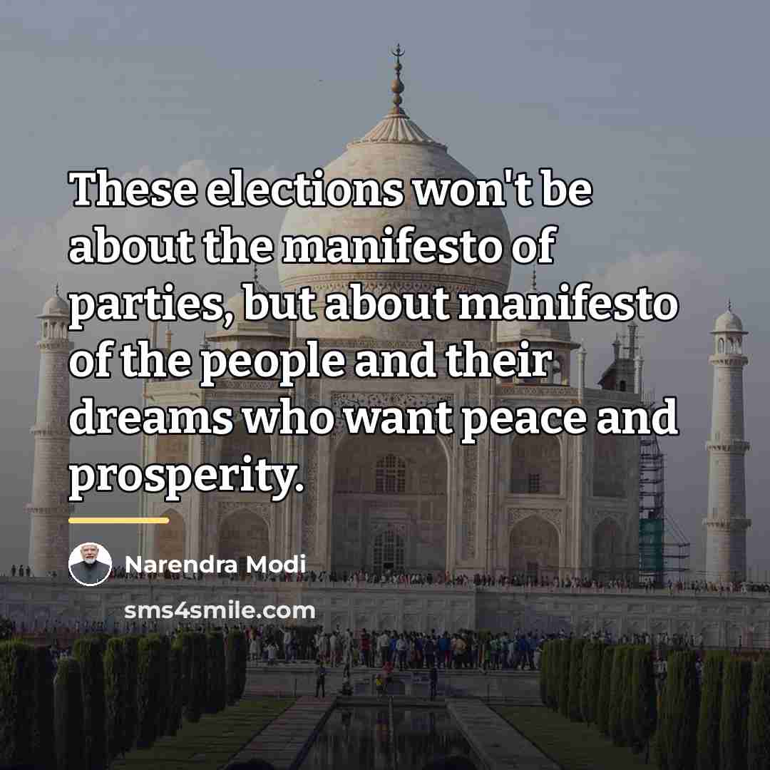 “These elections won't be about the manifesto of parties, but…” quote by Narendra Modi