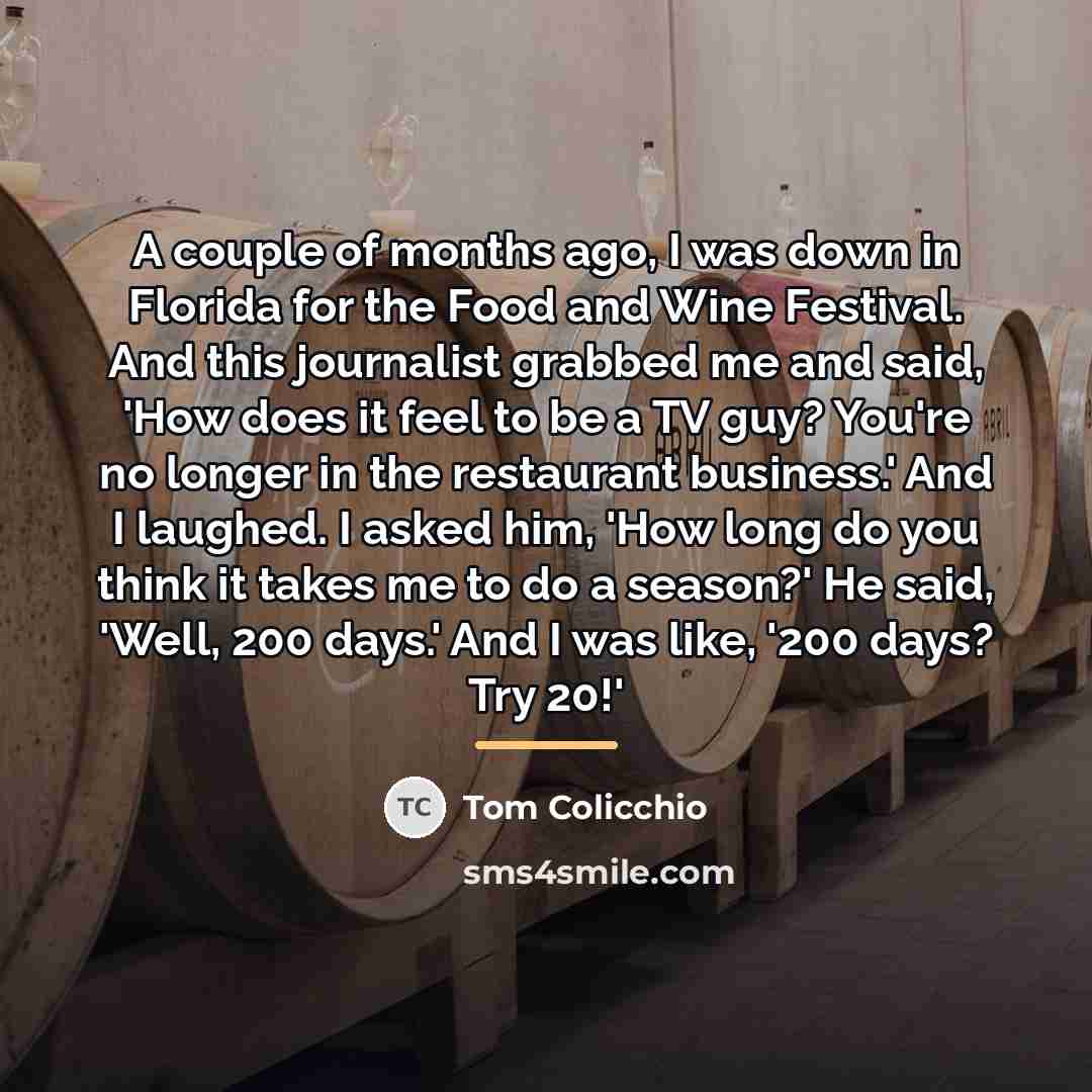 “A couple of months ago, I was down in Florida…” quote by Tom Colicchio