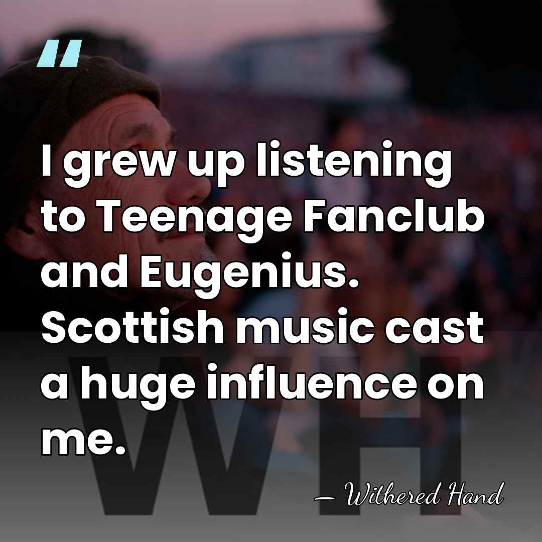 I grew up listening to Teenage Fanclub and Eugenius. Scottish music cast&hellip; - Withered Hand