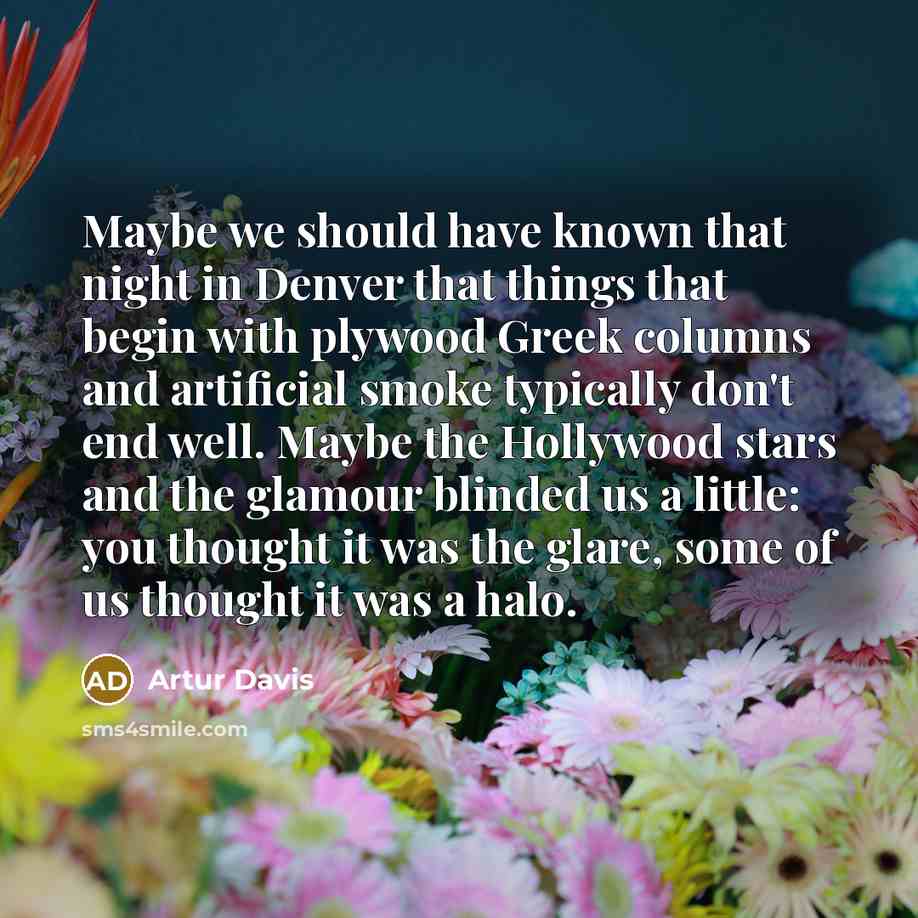 “Maybe we should have known that night in Denver that…” quote by Artur Davis
