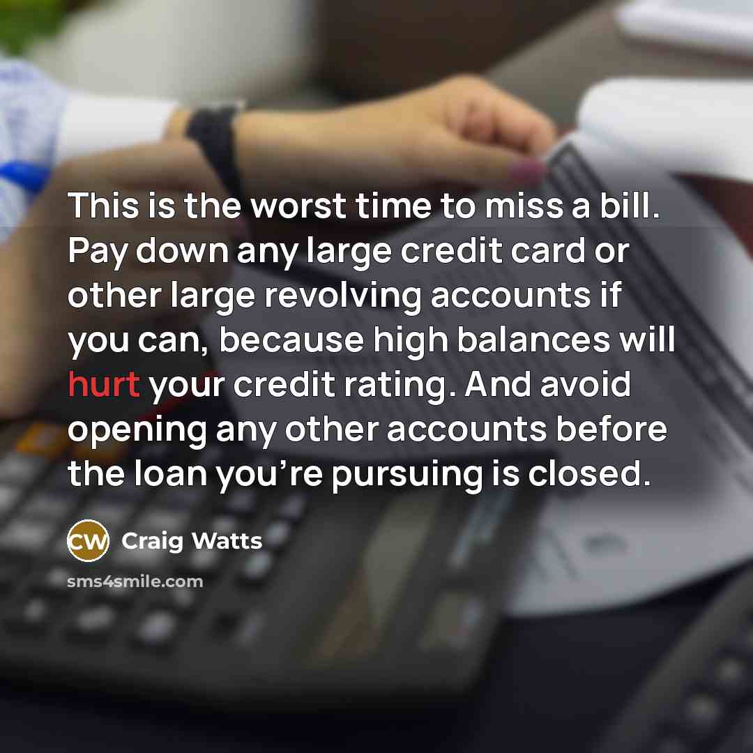 “This is the worst time to miss a bill. Pay…” quote by Craig Watts