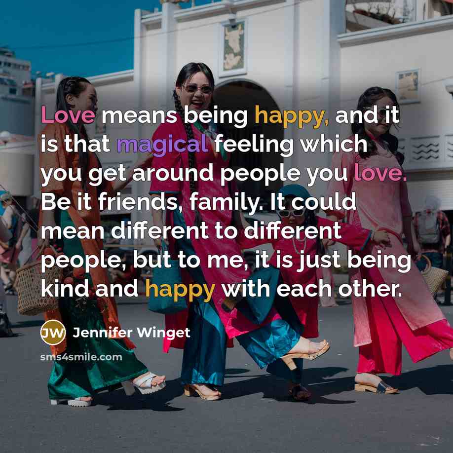 “Love means being happy, and it is that magical feeling…” quote by Jennifer Winget