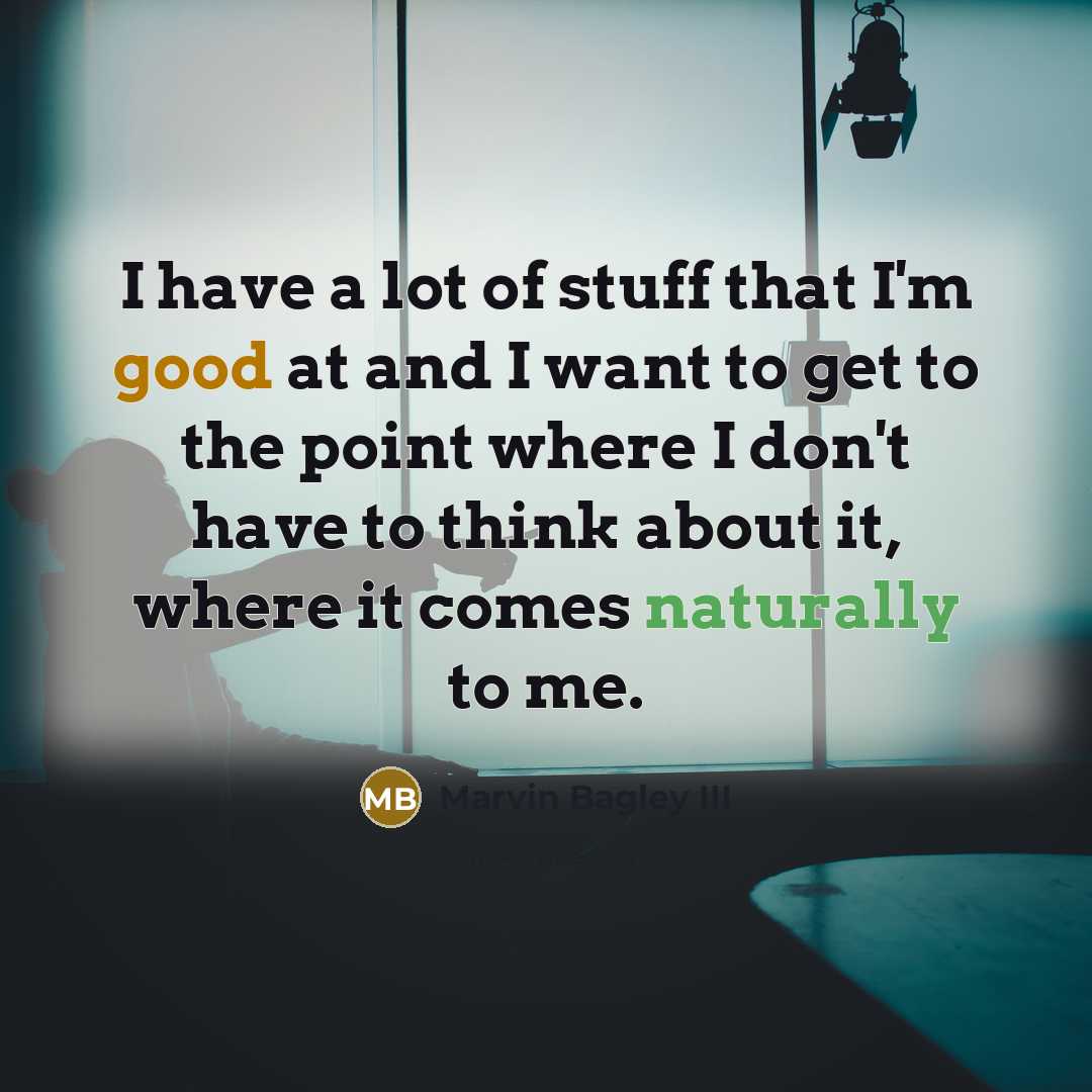 “I have a lot of stuff that I'm good at…” quote by Marvin Bagley III