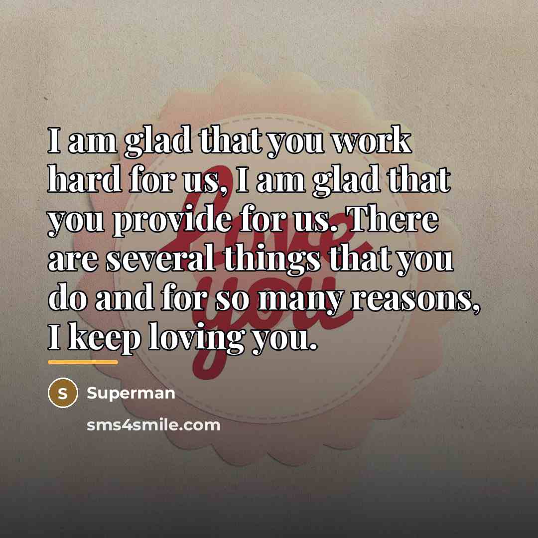 “I am glad that you work hard for us, I…” quote by Superman