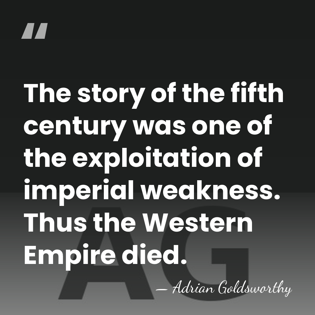 The story of the fifth century was one of the exploitation of&hellip; - Adrian Goldsworthy