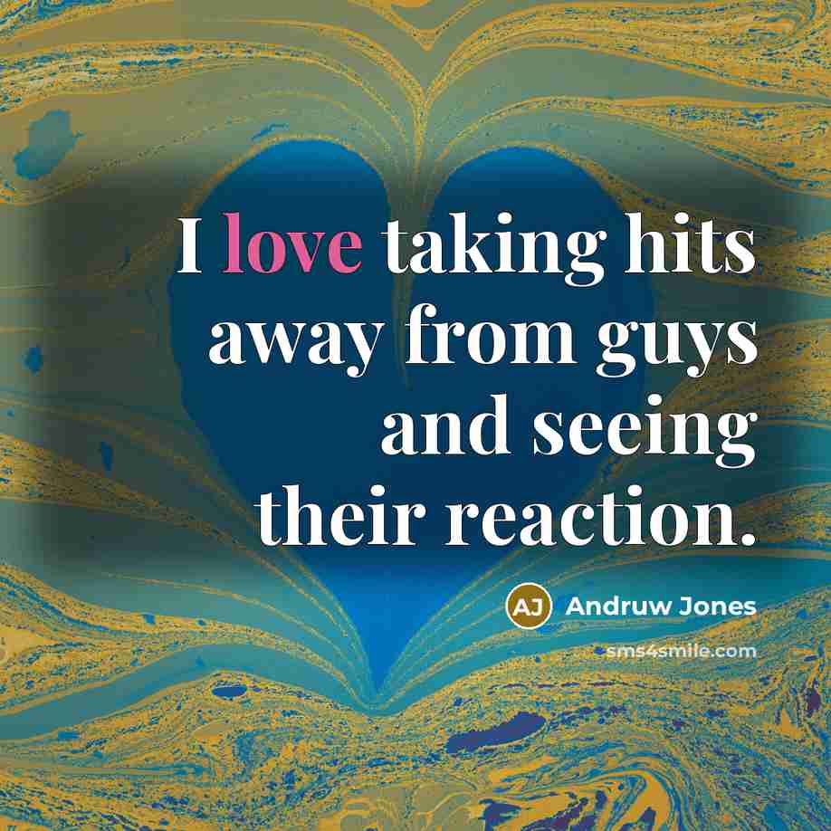 “I love taking hits away from guys and seeing their…” quote by Andruw Jones