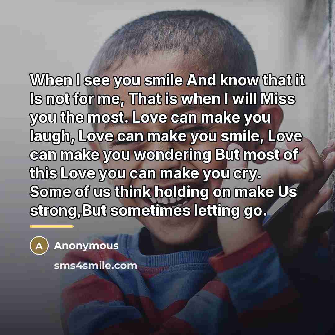 “When I see you smile And know that it Is…” quote by Anonymous