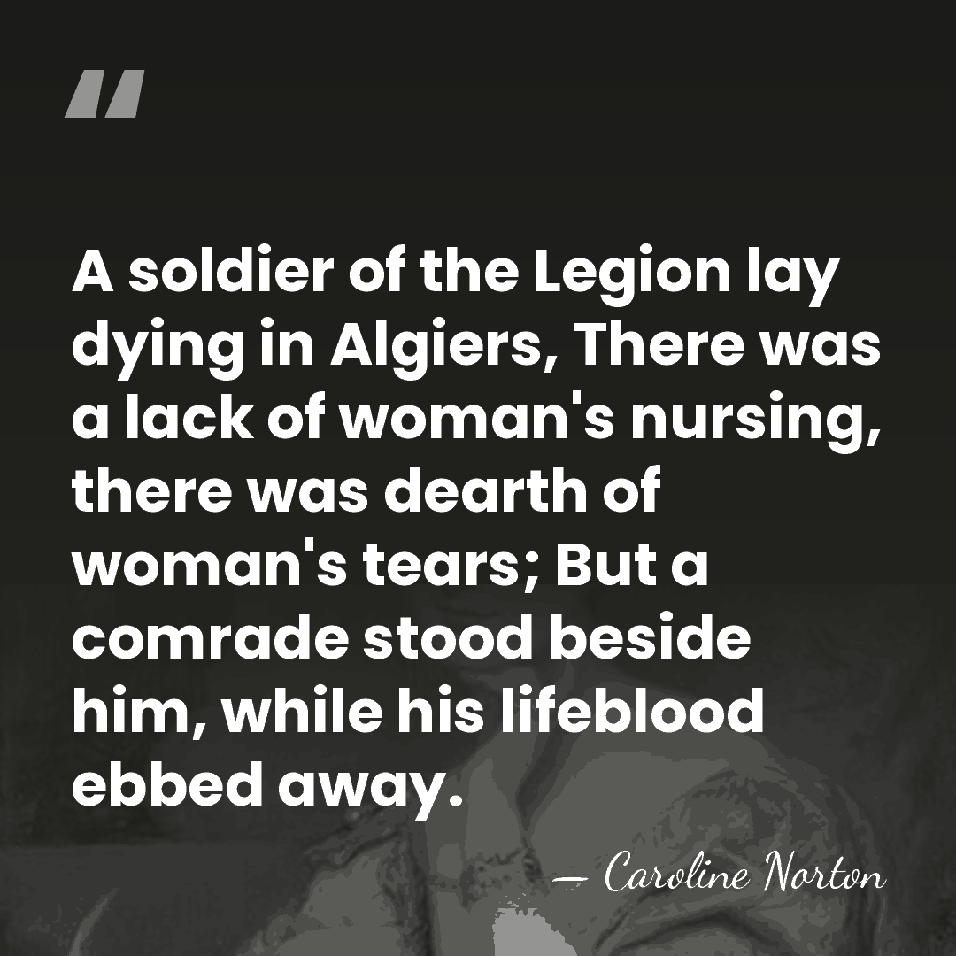 A soldier of the Legion lay dying in Algiers, There was a&hellip; - Caroline Norton