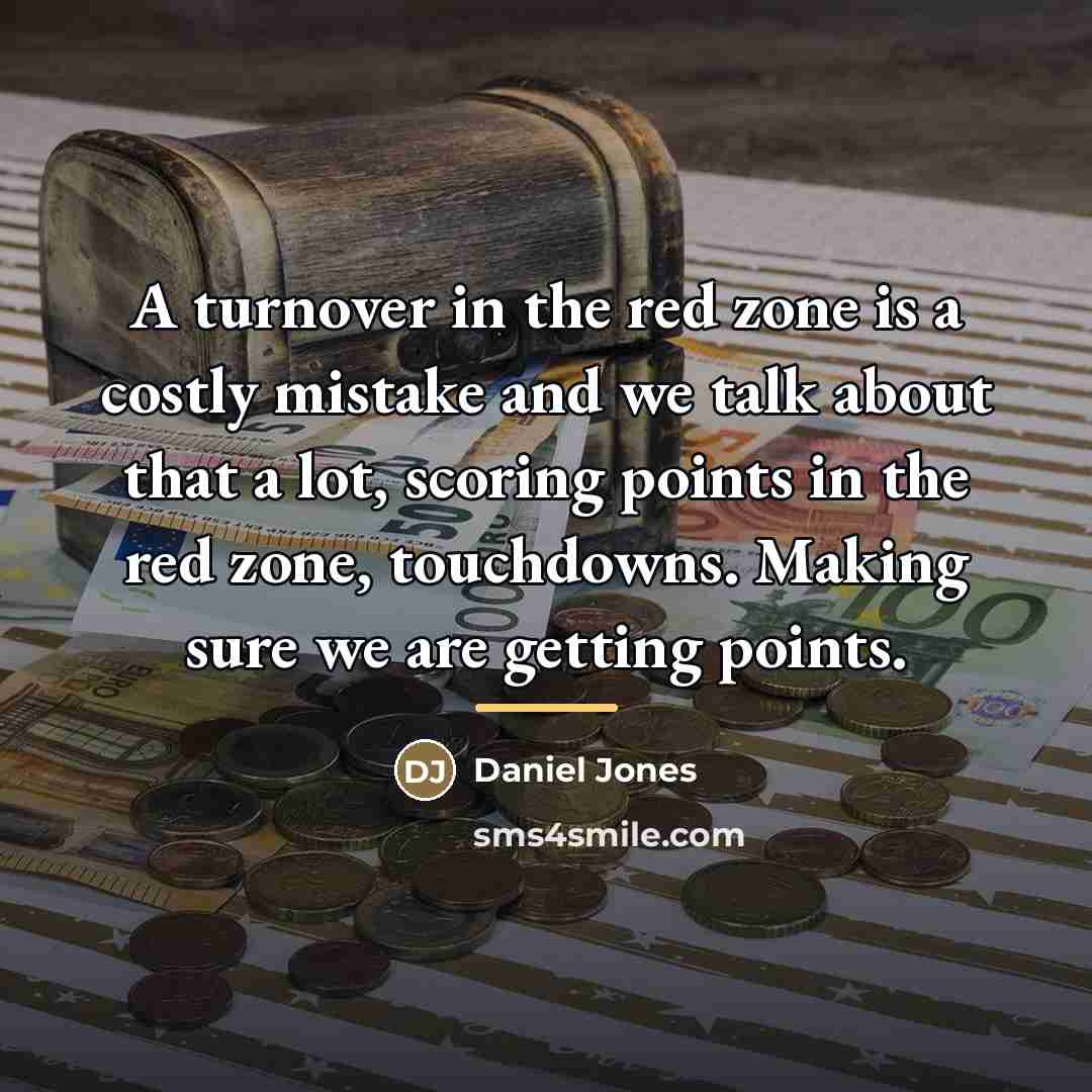 “A turnover in the red zone is a costly mistake…” quote by Daniel Jones