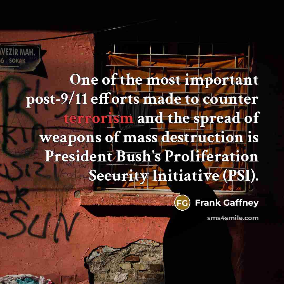 “One of the most important post-9/11 efforts made to counter…” quote by Frank Gaffney