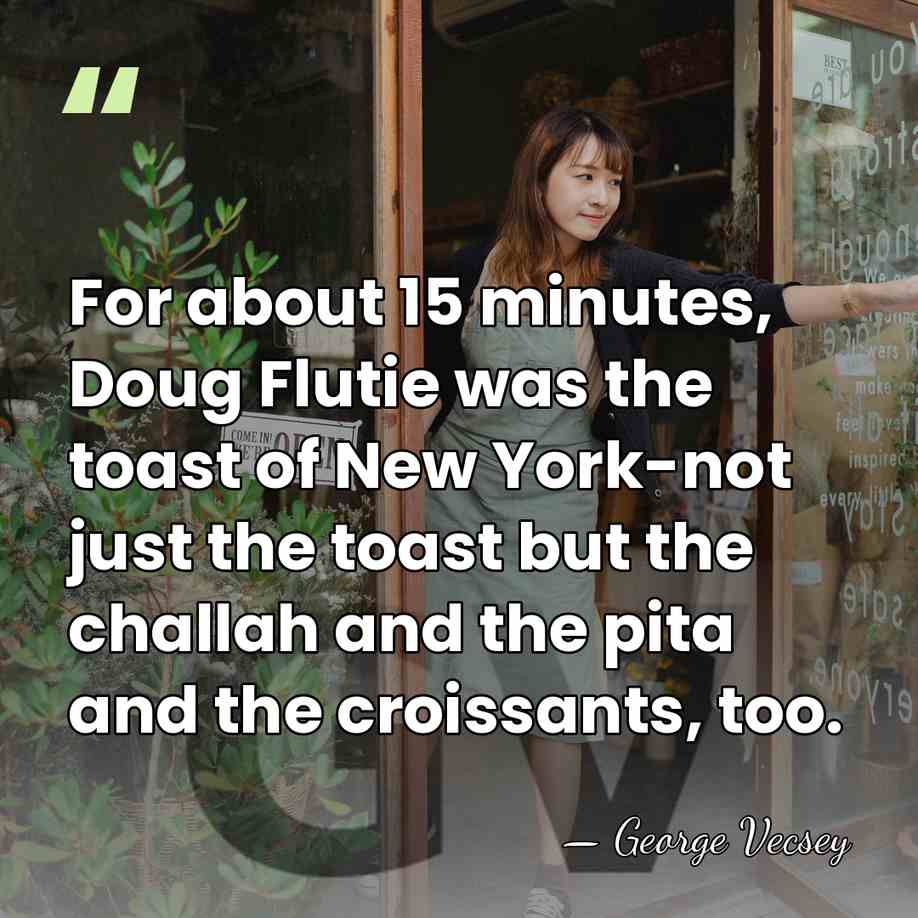 For about 15 minutes, Doug Flutie was the toast of New York-not&hellip; - George Vecsey