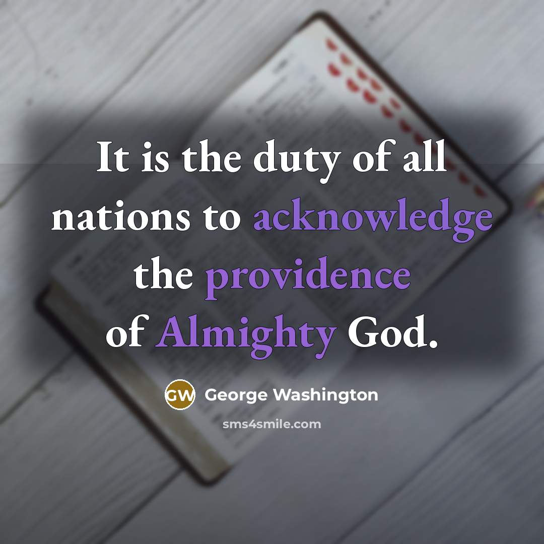 “It is the duty of all nations to acknowledge the…” quote by George Washington