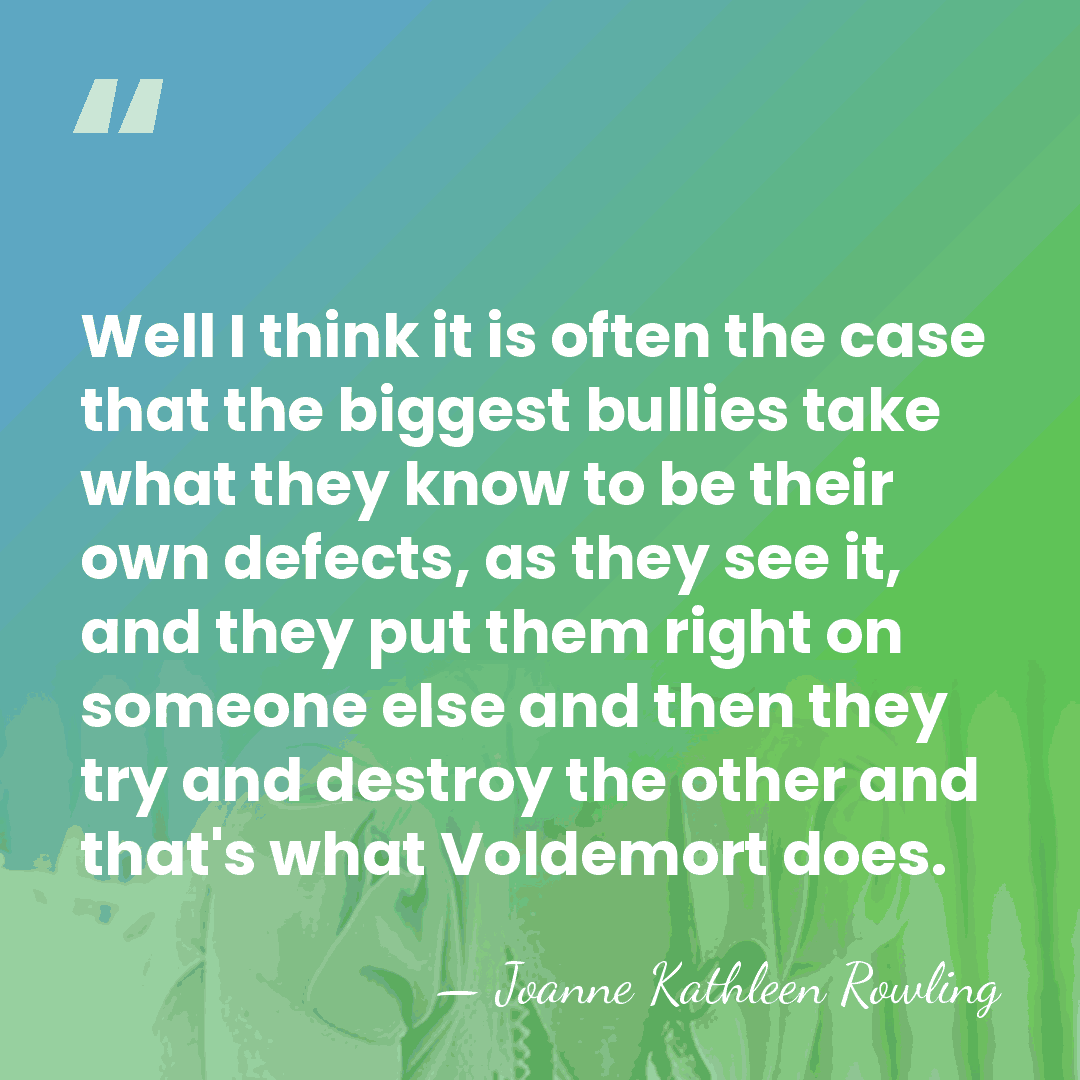Well I think it is often the case that the biggest bullies&hellip; - Joanne Kathleen Rowling