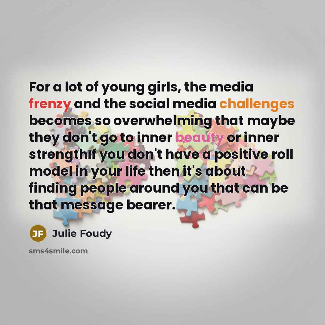 “For a lot of young girls, the media frenzy and…” quote by Julie Foudy