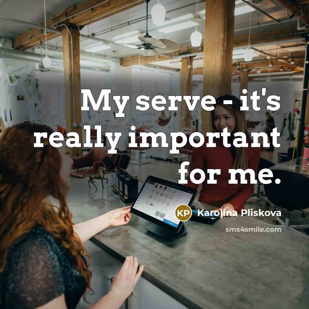 “My serve - it's really important for me.…” quote by Karolina Pliskova