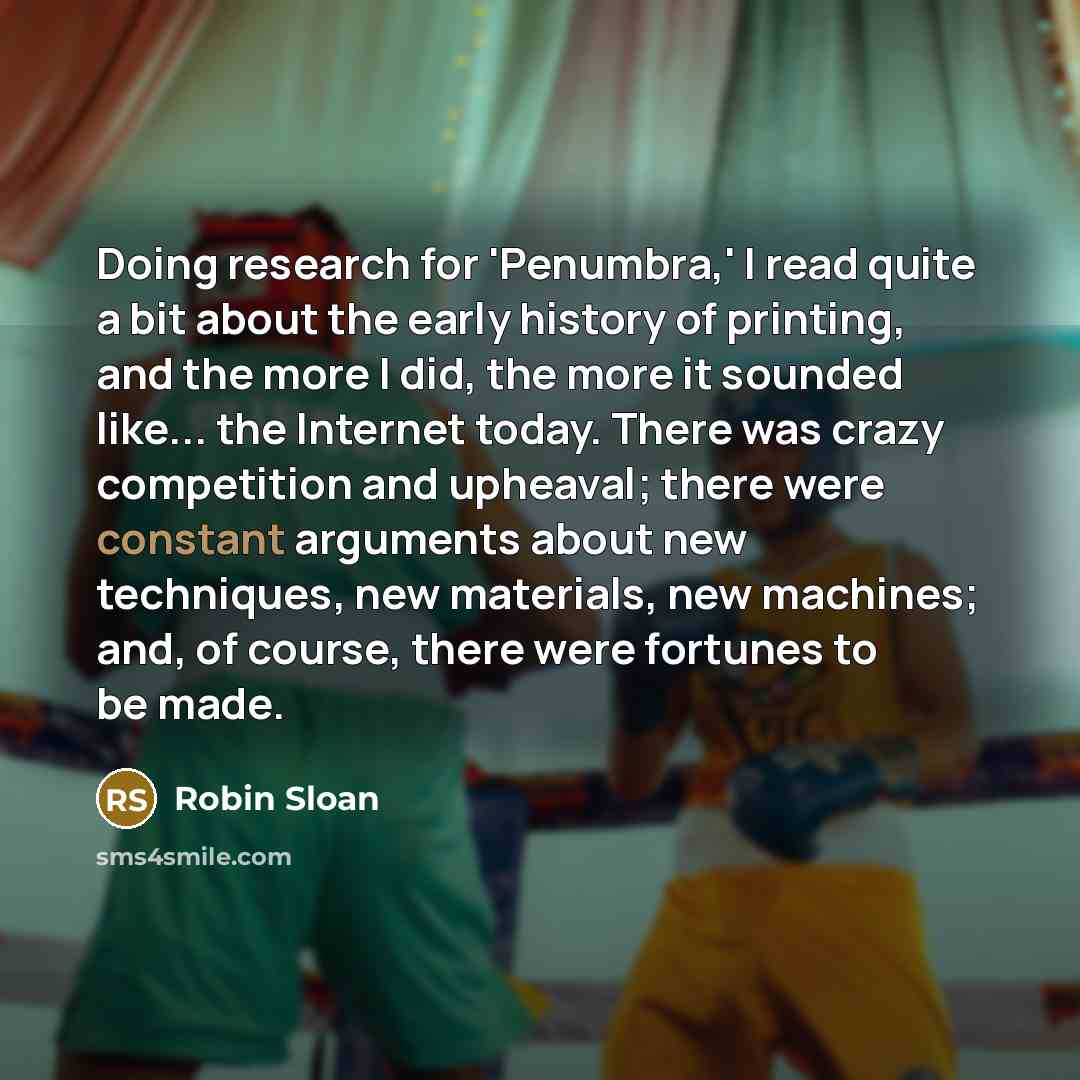 “Doing research for 'Penumbra,' I read quite a bit about…” quote by Robin Sloan