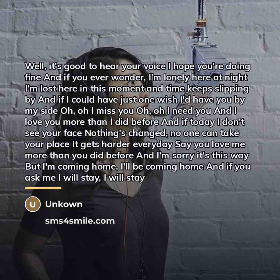 “Well, it's good to hear your voice I hope you're…” quote by Unkown