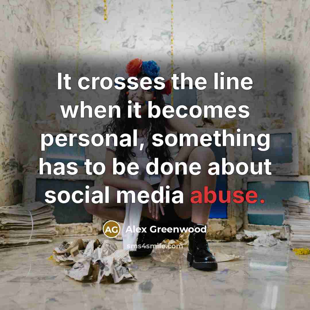 “It crosses the line when it becomes personal, something has…” quote by Alex Greenwood